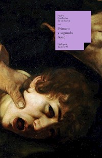 Primero y segundo Isaac - Pedro Calderón de la Barca - E-Book