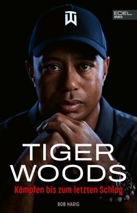 Tiger Woods - Bob Harig - E-Book