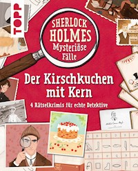 Sherlock Holmes - Mysteriöse Fälle: Der Kirschkuchen mit Kern - Sally Morgan - E-Book