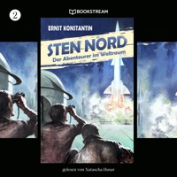 KULT-Romane, Folge 2: Sten Nord - Der Abenteurer im Weltraum - Ernst Konstantin - Hörbuch