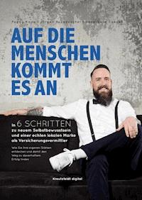 Auf die Menschen kommt es an - Jürgen Ruckdeschel - E-Book