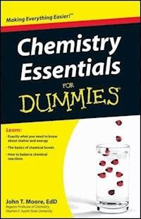 Chemistry Essentials For Dummies - John T. Moore - E-Book