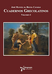 Cuadernos grecolatinos - José Manuel da Rocha Cavadas - E-Book