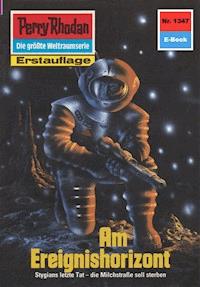 Perry Rhodan 1347: Am Ereignishorizont - Kurt Mahr - E-Book