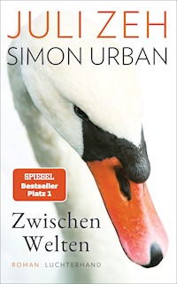 Zwischen Welten - Juli Zeh - E-Book