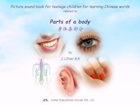 Picture sound book for teenage children for learning Chinese words related to Parts of a body - Zhao Z.J. - E-Book