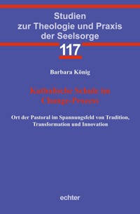 Katholische Schule im Change-Prozess - Barbara König - E-Book