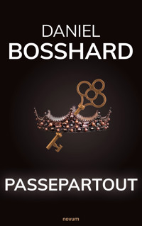 Passepartout - Daniel Bosshard - E-Book