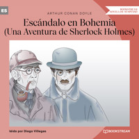 Escándalo en Bohemia - Una Aventura de Sherlock Holmes (Versión íntegra) - Sir Arthur Conan Doyle - Hörbuch