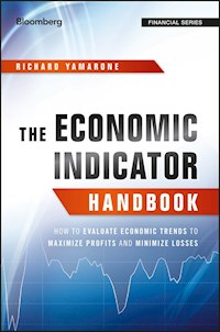 The Economic Indicator Handbook - Richard Yamarone - E-Book