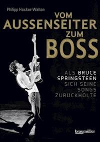Vom Außenseiter zum Boss - Philipp Hacker-Walton - E-Book