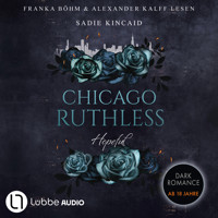 Hopeful - Chicago Ruthless, Teil 3 (Ungekürzt) - Sadie Kincaid - Hörbuch