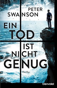 Ein Tod ist nicht genug - Peter Swanson - E-Book