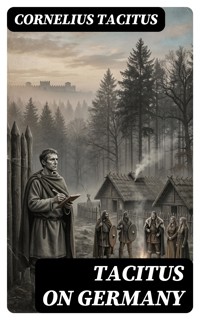 Tacitus on Germany - Cornelius Tacitus - E-Book