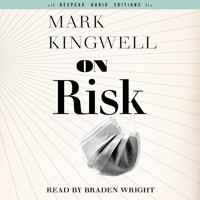 On Risk - Field Notes, Book 1 (Unabridged) - Mark Kingwell - Hörbuch