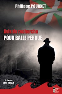 Avis de recherche pour balle perdue - Philippe Pourxet - E-Book