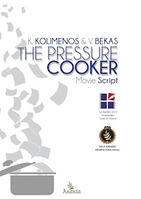 The Pressure Cooker - Vangelis Bekas - E-Book
