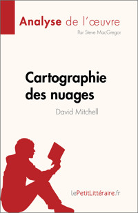 Cartographie des nuages de David Mitchell (Analyse de l'œuvre) - Steve MacGregor - E-Book
