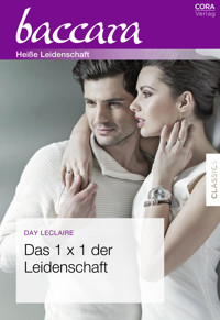 Das 1 x 1 der Leidenschaft - Day Leclaire - E-Book
