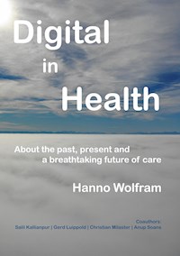 Digital in Health - Hanno Wolfram - E-Book