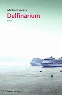 Delfinarium - Michael Weins - E-Book