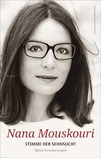 Stimme der Sehnsucht - Nana Mouskouri - E-Book