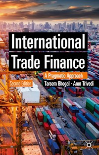 International Trade Finance - Tarsem Bhogal - E-Book