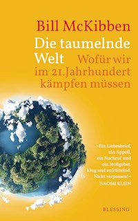 Die taumelnde Welt - Bill McKibben - E-Book