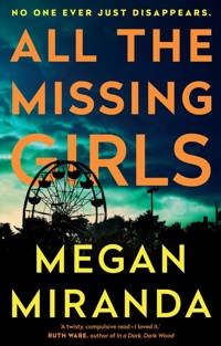 All the Missing Girls - Megan Miranda - E-Book