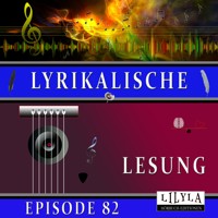 Lyrikalische Lesung Episode 82 - Stefan Zweig - Hörbuch