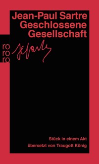 Geschlossene Gesellschaft - Jean-Paul Sartre - E-Book