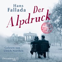 Der Alpdruck - Hans Fallada - E-Book + Hörbuch