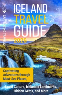 Iceland Travel Guide - Captivating Travels - E-Book
