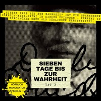 Sieben Tage bis zur Wahrheit - Hörbuch-Mini-Krimi, Band 3: Tag 3 - Anna Scheinfrei - Hörbuch