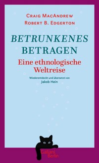 Betrunkenes Betragen - Craig MacAndrew - E-Book