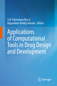 Applications of Computational Tools in Drug Design and Development -  - E-Book