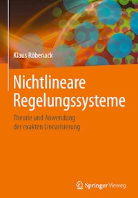 Nichtlineare Regelungssysteme - Klaus Röbenack - E-Book