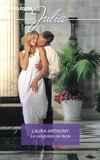 La candidata perfecta - Laura Anthony - E-Book