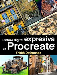 Pintura digital expresiva en Procreate - Deshpande Shirish - E-Book