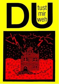 Du tust mir weh -  - E-Book