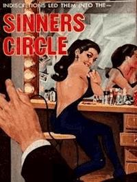Sinners Circle - Adult Erotica - Sand Wayne - E-Book