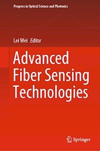 Advanced Fiber Sensing Technologies -  - E-Book