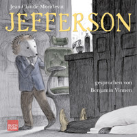 Jefferson - Jefferson, Band 1 (ungekürzt) - Jean-Claude Mourlevat - Hörbuch