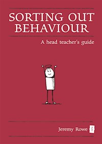 Sorting Out Behaviour - Jeremy Rowe - E-Book