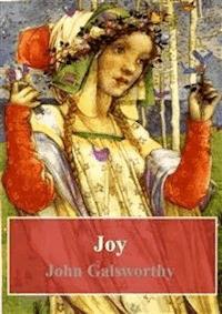 Joy - John Galsworthy - E-Book