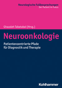 Neuroonkologie -  - E-Book