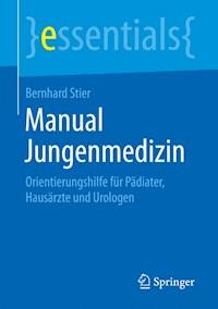 Manual Jungenmedizin - Bernhard Stier - E-Book