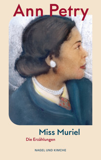 Miss Muriel - Ann Petry - E-Book