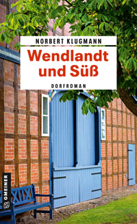 Wendlandt und Süß - Norbert Klugmann - E-Book