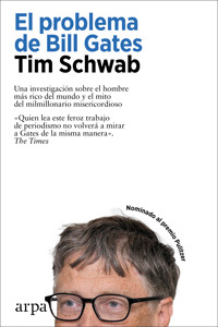 El problema de Bill Gates - Tim Schwab - E-Book
